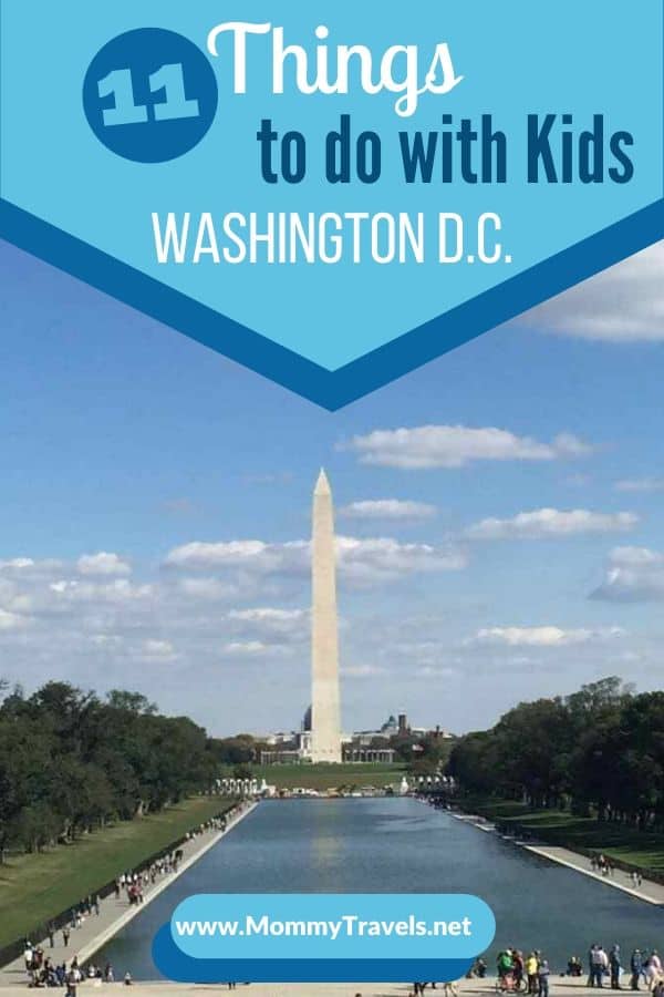11 Things to do in Washington D.C with kids