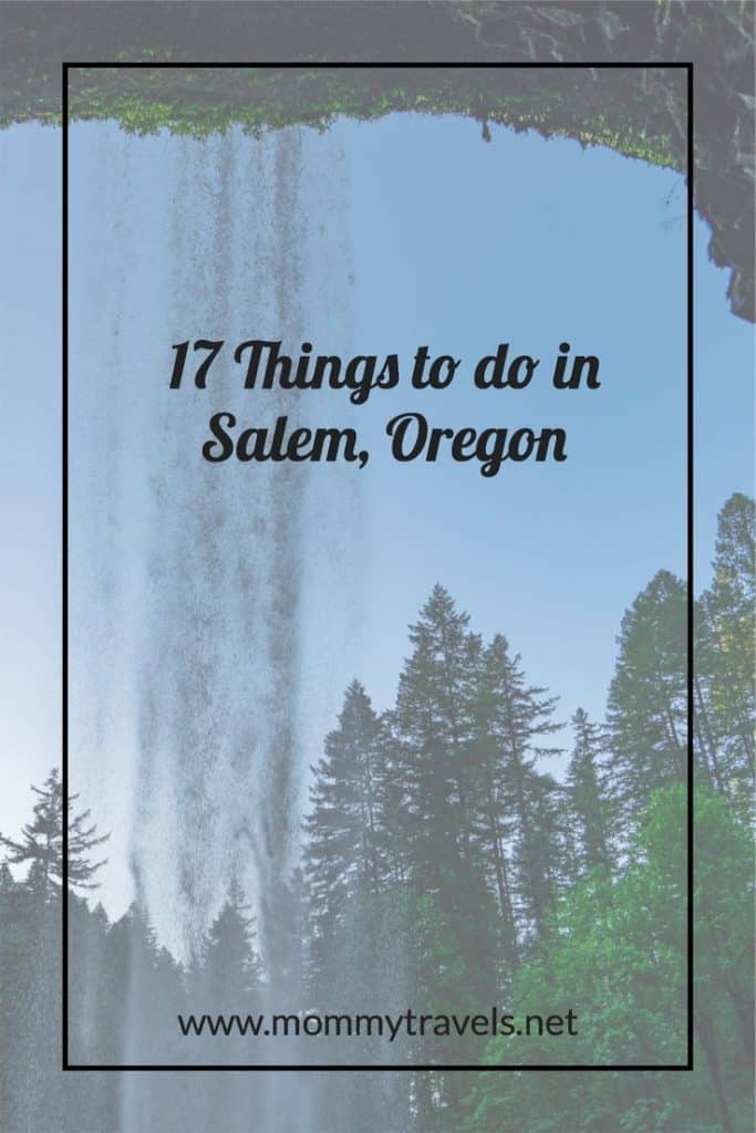 17 Things to do in Salem Oregon