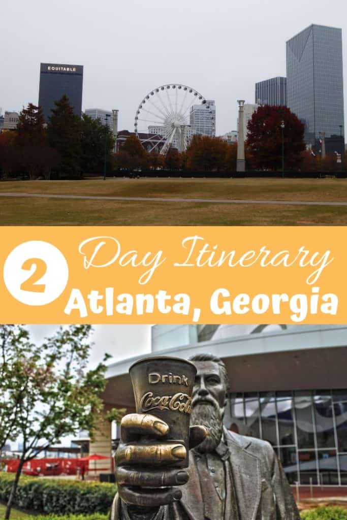 2 Day Atlanta Itinerary