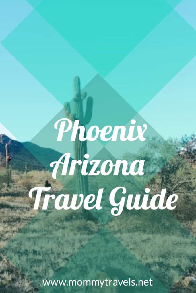 Phoenix, Arizona Travel Guide