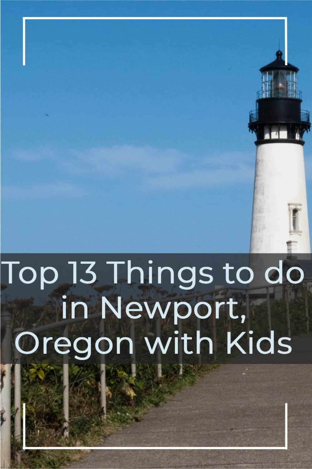 Top-13-Things-to-do-in-Newport,-Oregon-with-Kids