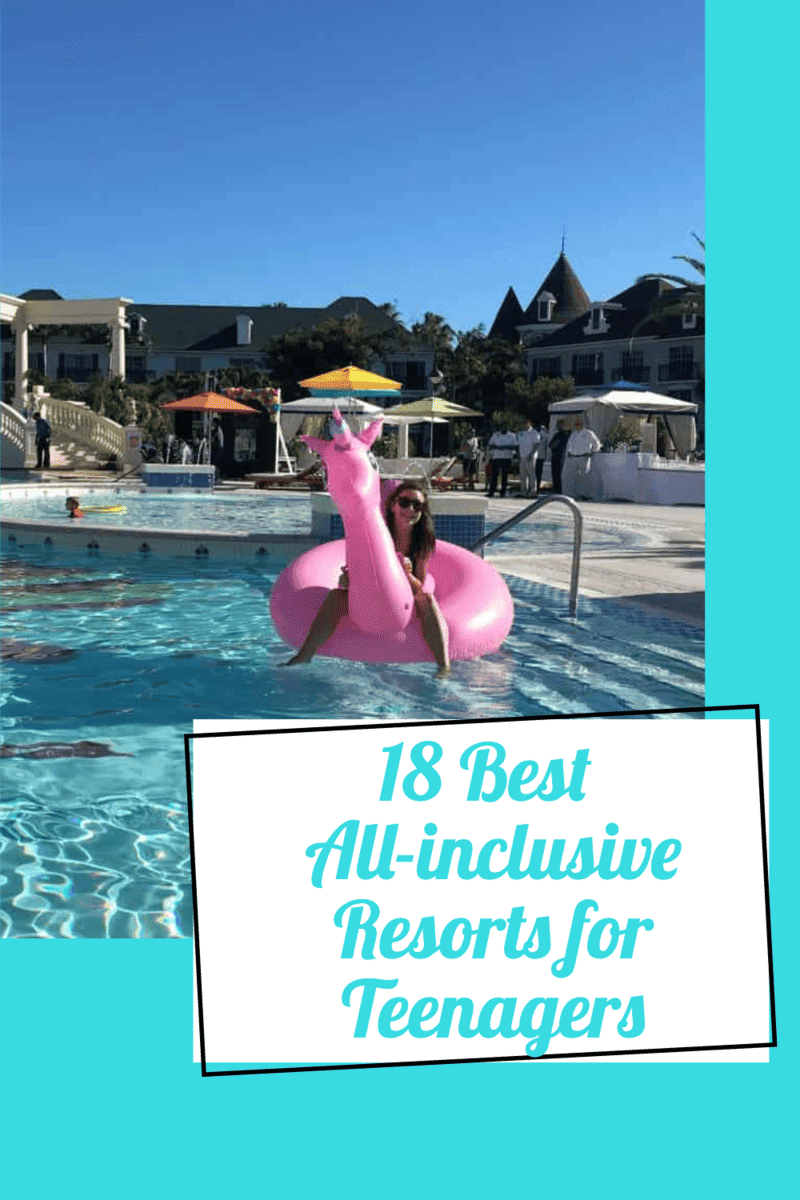 18-best-all-inclusive-resorts-for-teenagers